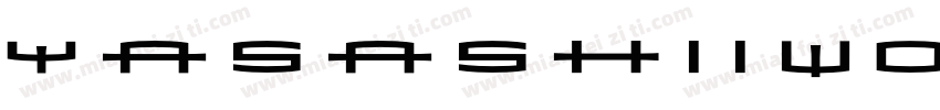 YasashiiW05-Bold Reg字体转换